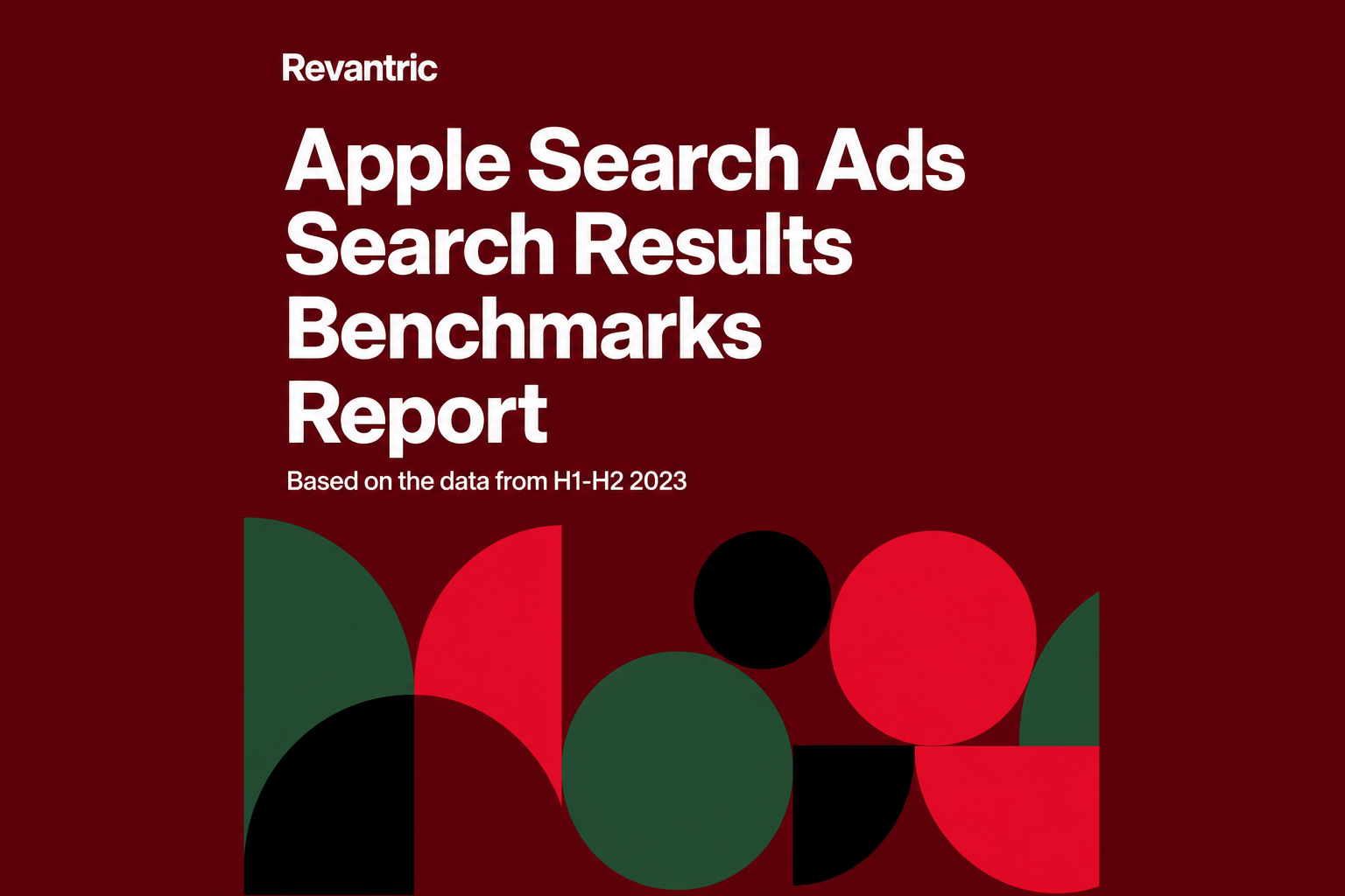 Revantric — Apple Search Ads Search Results Benchmarks Report cover